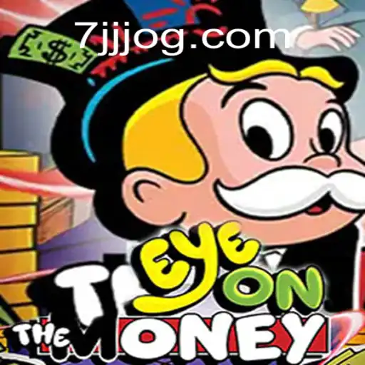 Entendendo o Jogo EyeOnTheMoney: A Nova Sensação de 7JJ.com